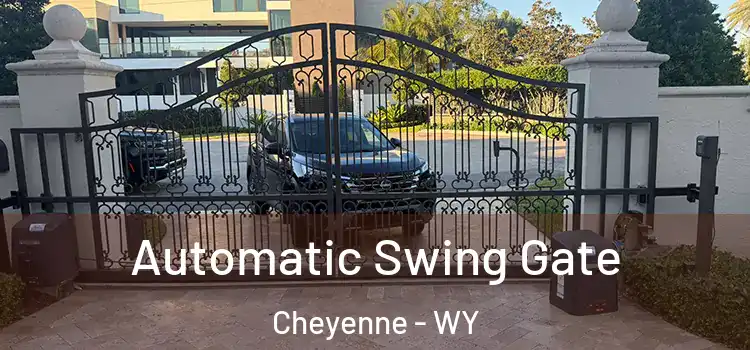 Automatic Swing Gate Cheyenne - WY