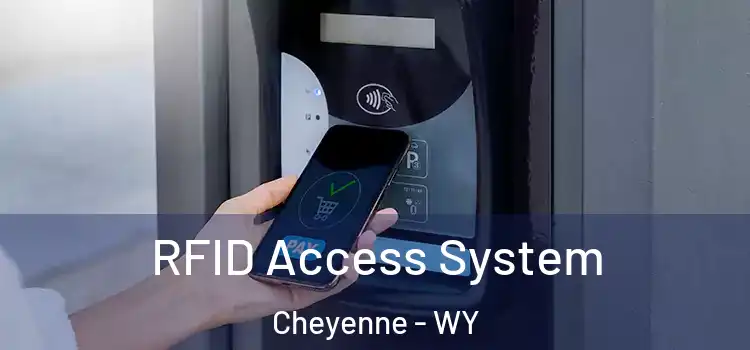 RFID Access System Cheyenne - WY