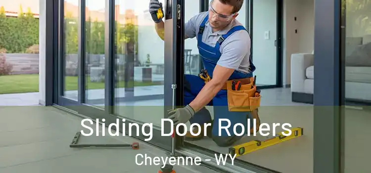 Sliding Door Rollers Cheyenne - WY